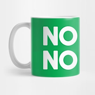 NO CO2 NO LIFE Mug